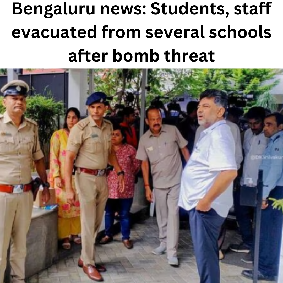 Bengaluru news: Students, staff evacuated from several schools after bomb threat